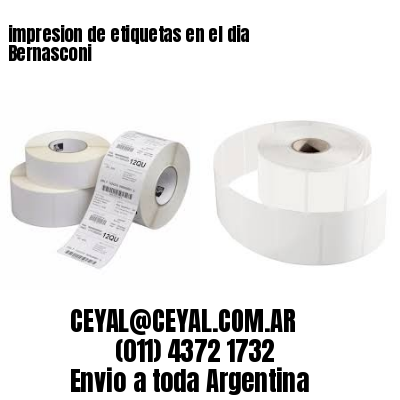 impresion de etiquetas en el dia Bernasconi