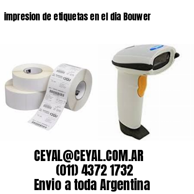 impresion de etiquetas en el dia Bouwer