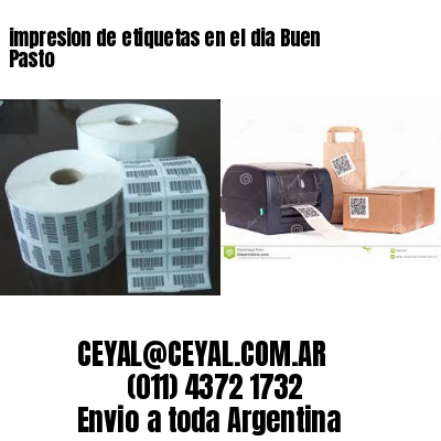 impresion de etiquetas en el dia Buen Pasto
