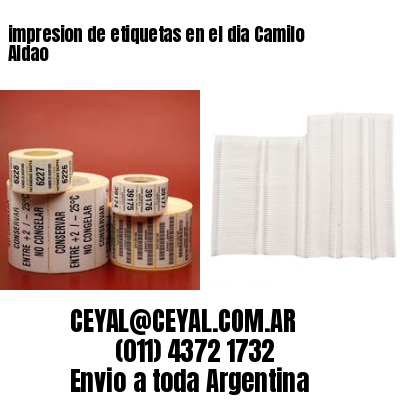 impresion de etiquetas en el dia Camilo Aldao