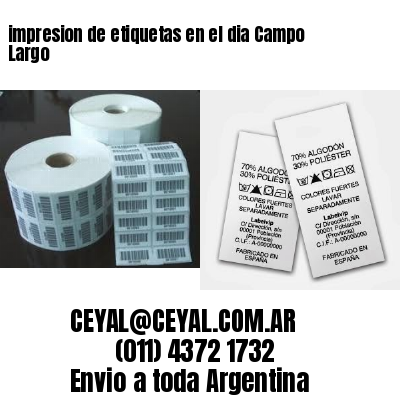 impresion de etiquetas en el dia Campo Largo
