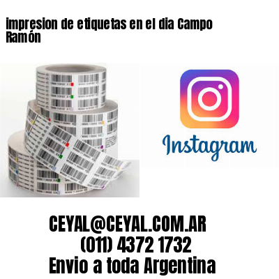 impresion de etiquetas en el dia Campo Ramón