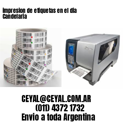 impresion de etiquetas en el dia Candelaria
