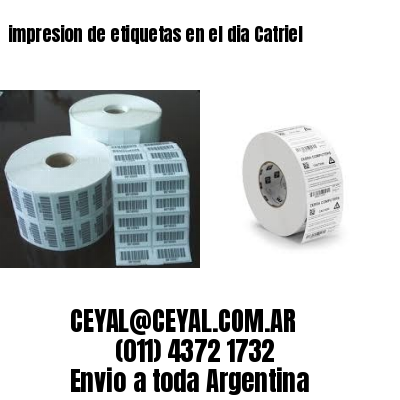 impresion de etiquetas en el dia Catriel