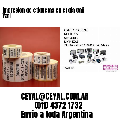 impresion de etiquetas en el dia Caá Yari