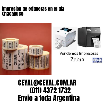 impresion de etiquetas en el dia Chacabuco