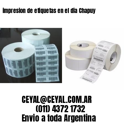 impresion de etiquetas en el dia Chapuy