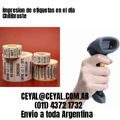 impresion de etiquetas en el dia Chilibroste