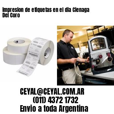 impresion de etiquetas en el dia Cienaga Del Coro