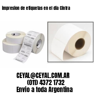impresion de etiquetas en el dia Cintra