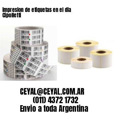 impresion de etiquetas en el dia Cipolletti