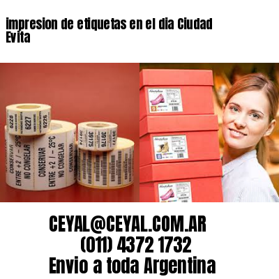 impresion de etiquetas en el dia Ciudad Evita