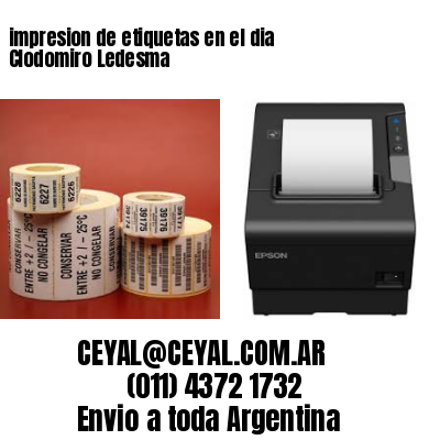 impresion de etiquetas en el dia Clodomiro Ledesma