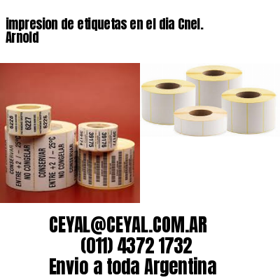 impresion de etiquetas en el dia Cnel. Arnold