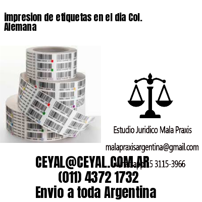 impresion de etiquetas en el dia Col. Alemana