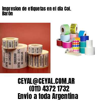impresion de etiquetas en el dia Col. Barón