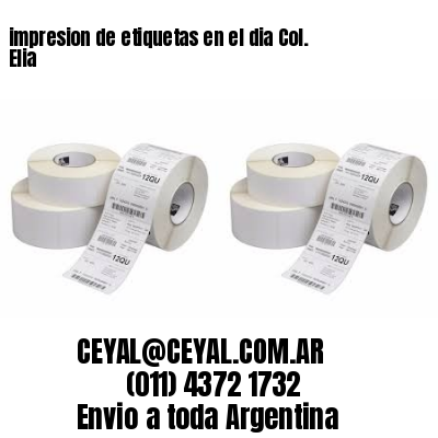 impresion de etiquetas en el dia Col. Elia