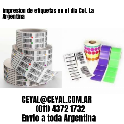 impresion de etiquetas en el dia Col. La Argentina