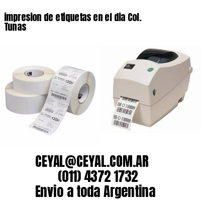 impresion de etiquetas en el dia Col. Tunas
