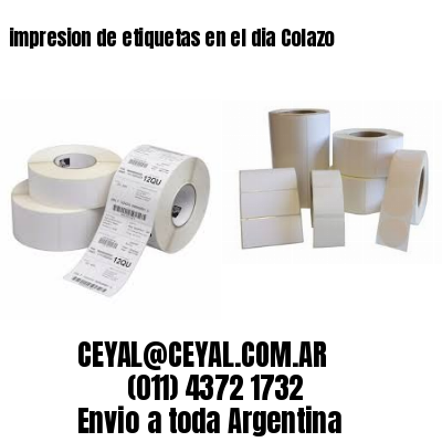impresion de etiquetas en el dia Colazo