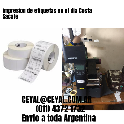 impresion de etiquetas en el dia Costa Sacate