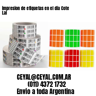 impresion de etiquetas en el dia Cote Lai