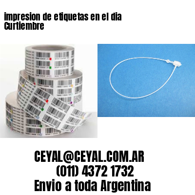 impresion de etiquetas en el dia Curtiembre