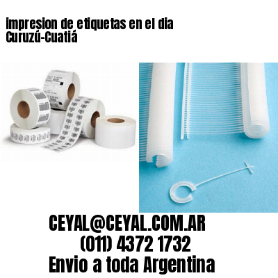 impresion de etiquetas en el dia Curuzú-Cuatiá