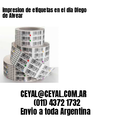 impresion de etiquetas en el dia Diego de Alvear