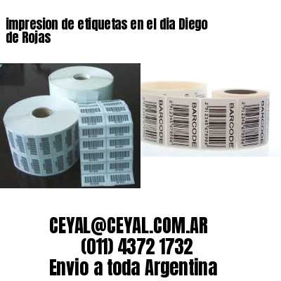 impresion de etiquetas en el dia Diego de Rojas