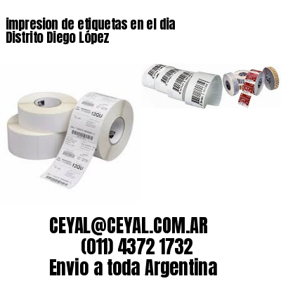 impresion de etiquetas en el dia Distrito Diego López