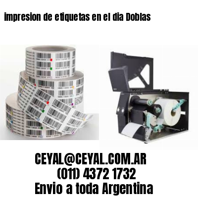 impresion de etiquetas en el dia Doblas