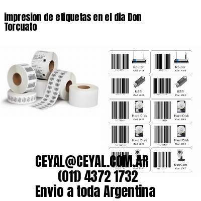 impresion de etiquetas en el dia Don Torcuato