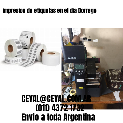 impresion de etiquetas en el dia Dorrego