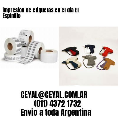impresion de etiquetas en el dia El Espinillo