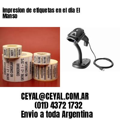 impresion de etiquetas en el dia El Manso