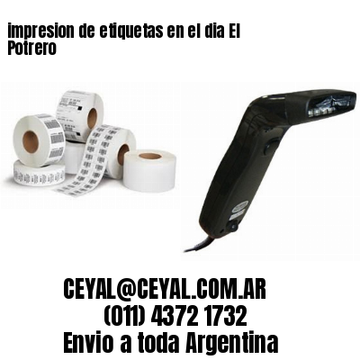 impresion de etiquetas en el dia El Potrero