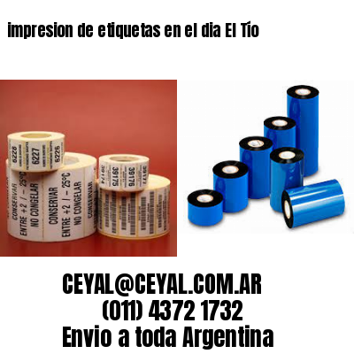 impresion de etiquetas en el dia El Tío