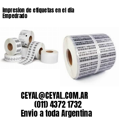 impresion de etiquetas en el dia Empedrado