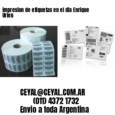 impresion de etiquetas en el dia Enrique Urien