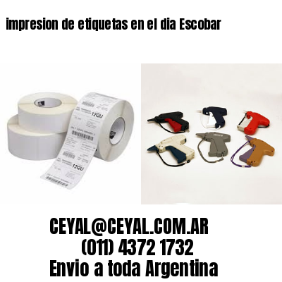 impresion de etiquetas en el dia Escobar