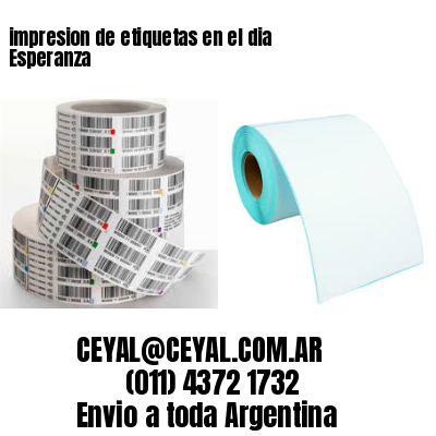 impresion de etiquetas en el dia Esperanza