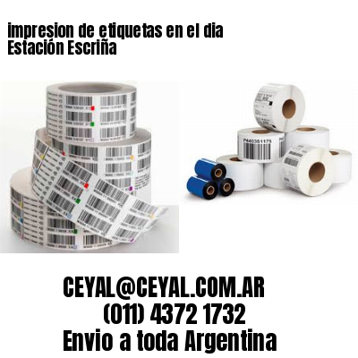 impresion de etiquetas en el dia Estación Escriña