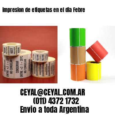 impresion de etiquetas en el dia Febre