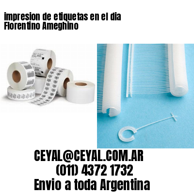 impresion de etiquetas en el dia Florentino Ameghino