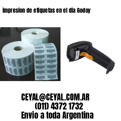 impresion de etiquetas en el dia Godoy