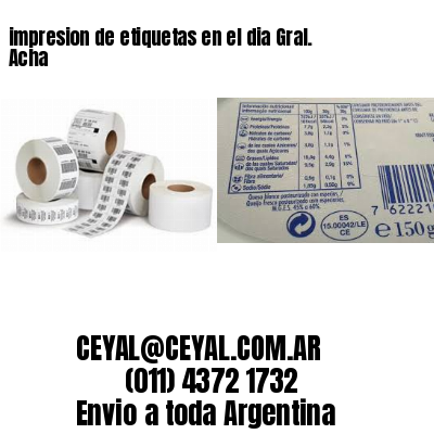 impresion de etiquetas en el dia Gral. Acha