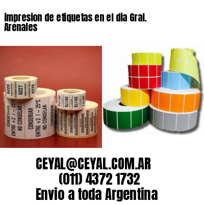 impresion de etiquetas en el dia Gral. Arenales