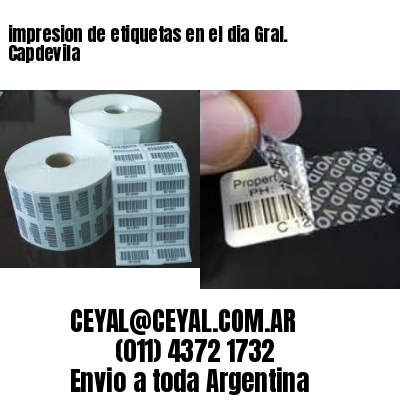 impresion de etiquetas en el dia Gral. Capdevila