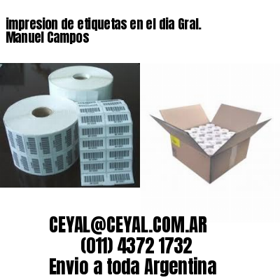 impresion de etiquetas en el dia Gral. Manuel Campos